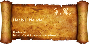 Heibl Mendel névjegykártya